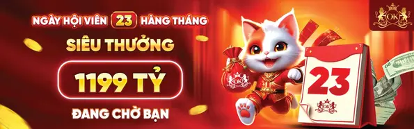 KHUYẾN MÃI Ngày Hội Viên 23 Hàng Tháng – Siêu Thưởng 1199 Tỷ Đang Chờ Bạn